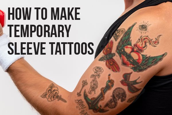 How to Make Temporary Sleeve Tattoos